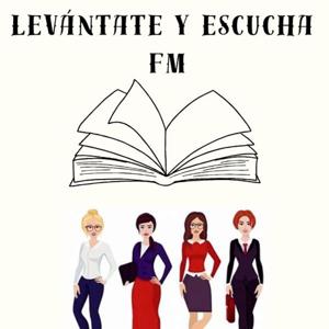 Levántate y escucha FM