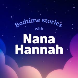 Nana Hannah Bedtime Stories