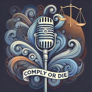 Comply or Die