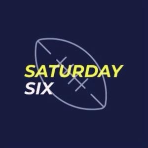 Saturday Six Podcast