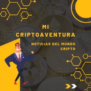 Criptoaventura. Noticias Del Mundo Cripto