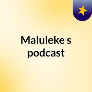 Maluleke's podcast