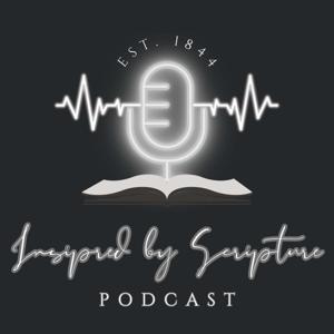 Inspired by Scripture Podcast