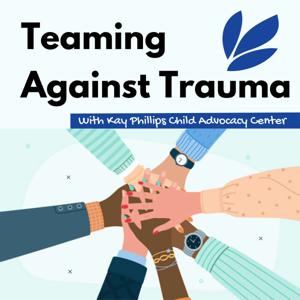 Teaming Against Trauma