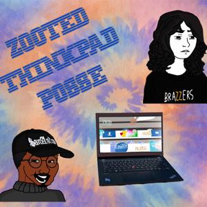 Zooted Thinkpad Posse