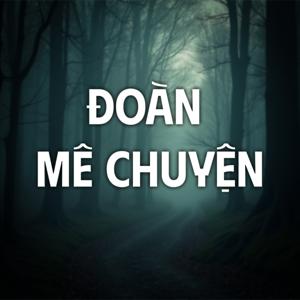 Đoàn Mê Chuyện