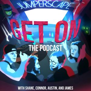 Get On: The Podcast