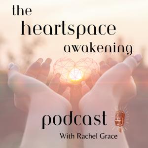 The HeartSpace Awakening Podcast