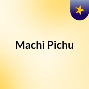 Machi Pichu