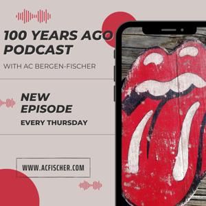 100 Years Ago