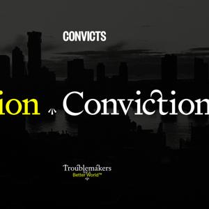 Conviction by CONVICTS