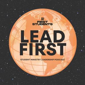 Lead First Podcast