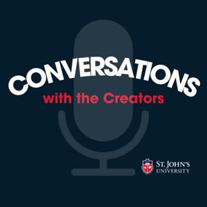 Conversations with the Creators - St. John's University