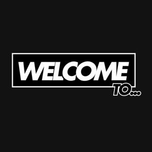 Welcome to...