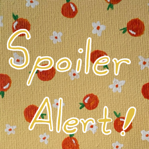 Spoiler Alert!