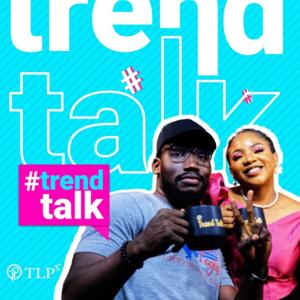 Trend Talk Podcast