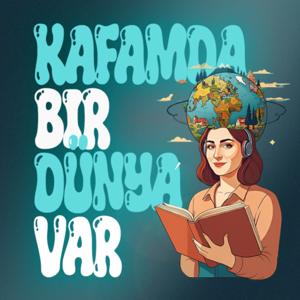Kafamda Bir Dünya Var