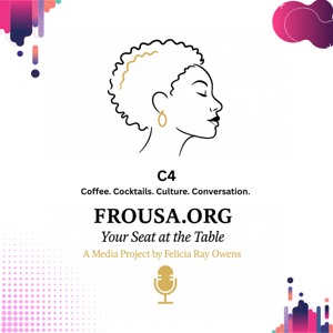 C4 Podcast | Coffee. Cocktails. Culture. Conversation.