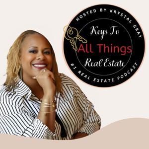 Key to All Things Real Estate Podcast