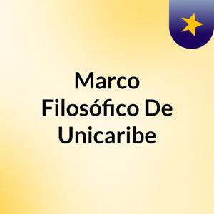 Marco Filosófico De  Unicaribe