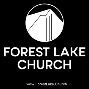 Forest Lake Church Sermon Podcast