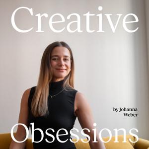 Creative Obsessions