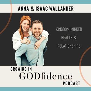 Growing in GODfidence Podcast
