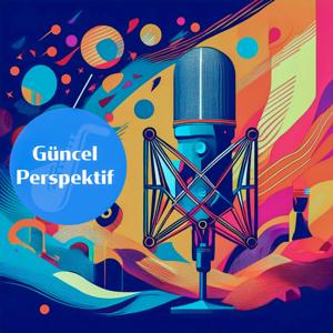 Güncel Perspektif