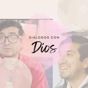 Diálogos con Dios
