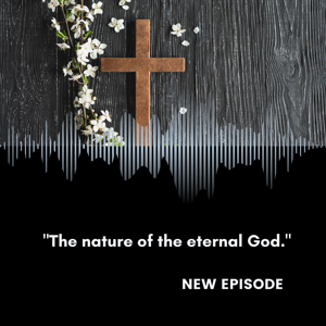 The mystery of the Eternal One