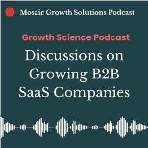 Growth Science for B2B SaaS Companies from Mosaic Growth Solutions