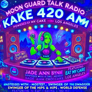 DJ Wet CupCake: The Ultimate Immersion Experience 420 AM Talk Radio KAKE Moon Guard Trade Chat