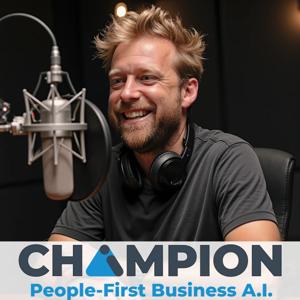 CHaiMPION AI: People-First Business AI with Hamish McGregor