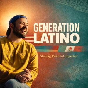 Generation Latino Podcast