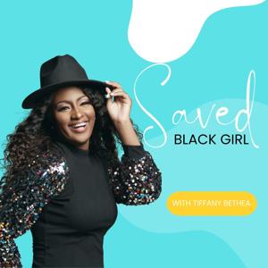 Saved Black Girl Podcast