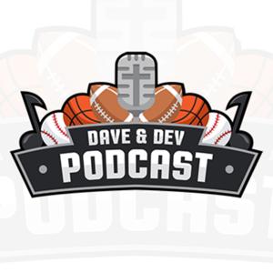 Dave and Dev: Sports & Culture from a Biblical Worldview