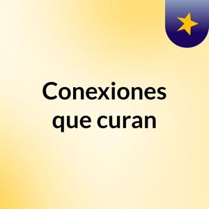 Conexiones que curan