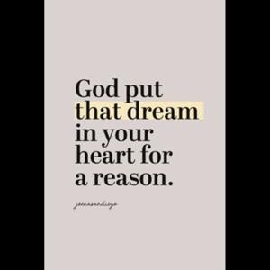 God Put That Dream In Your Heart