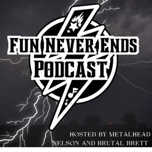 Fun Never Ends Podcast