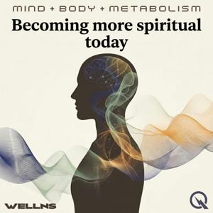 Becoming more spiritual today