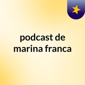 podcast de marina franca