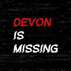 Devon is Missing
