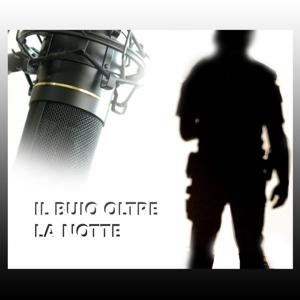 IL BUIO OLTRE LA NOTTE