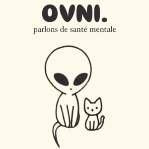 OVNI : Parlons de santé mentale