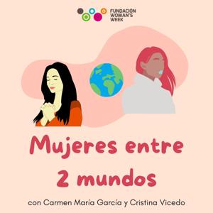 Mujeres entre 2 mundos