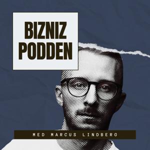 Biznizpodden med Marcus Lindberg
