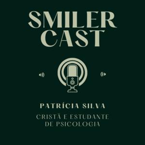 SmilerCast