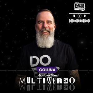 Multiverso, com Gustavo Ziller