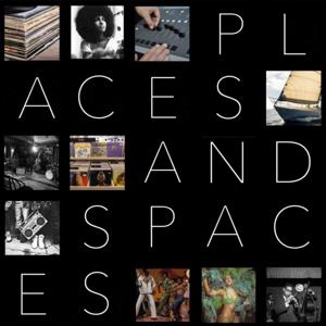 Places & Spaces