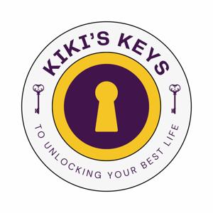 Kiki’s Keys To Unlocking Your Best Life